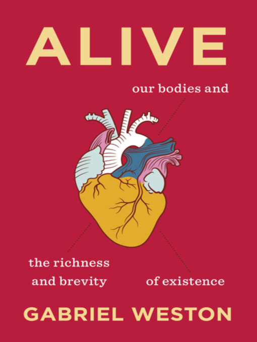 Title details for Alive by Gabriel Weston - Wait list